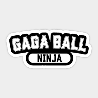 Gaga Ball Ninja Gaga Ball Lover Sticker